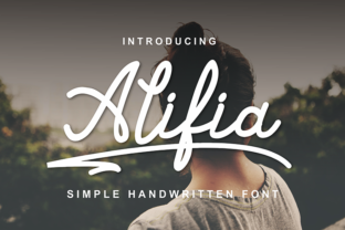Alifia: The Handwritten Font That Feels Like a Thoughtfully Written Note