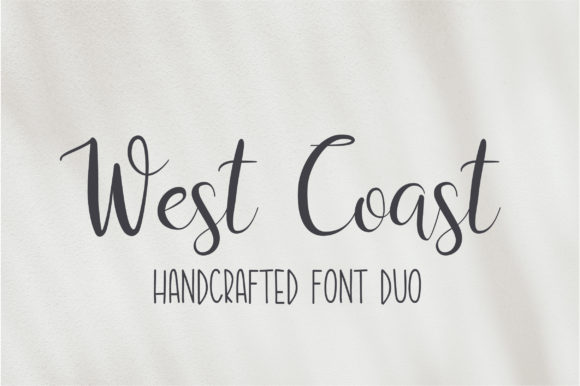 West Coast: A Handwritten Font Duo for Natural, Romantic Design